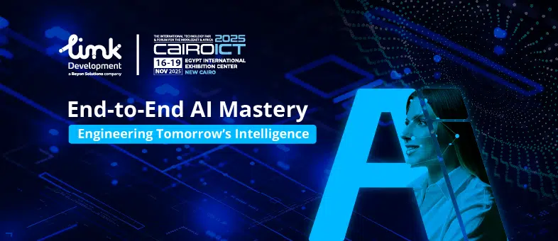  Explore Boundless Opportunities with Link Development at Cairo ICT 2025!